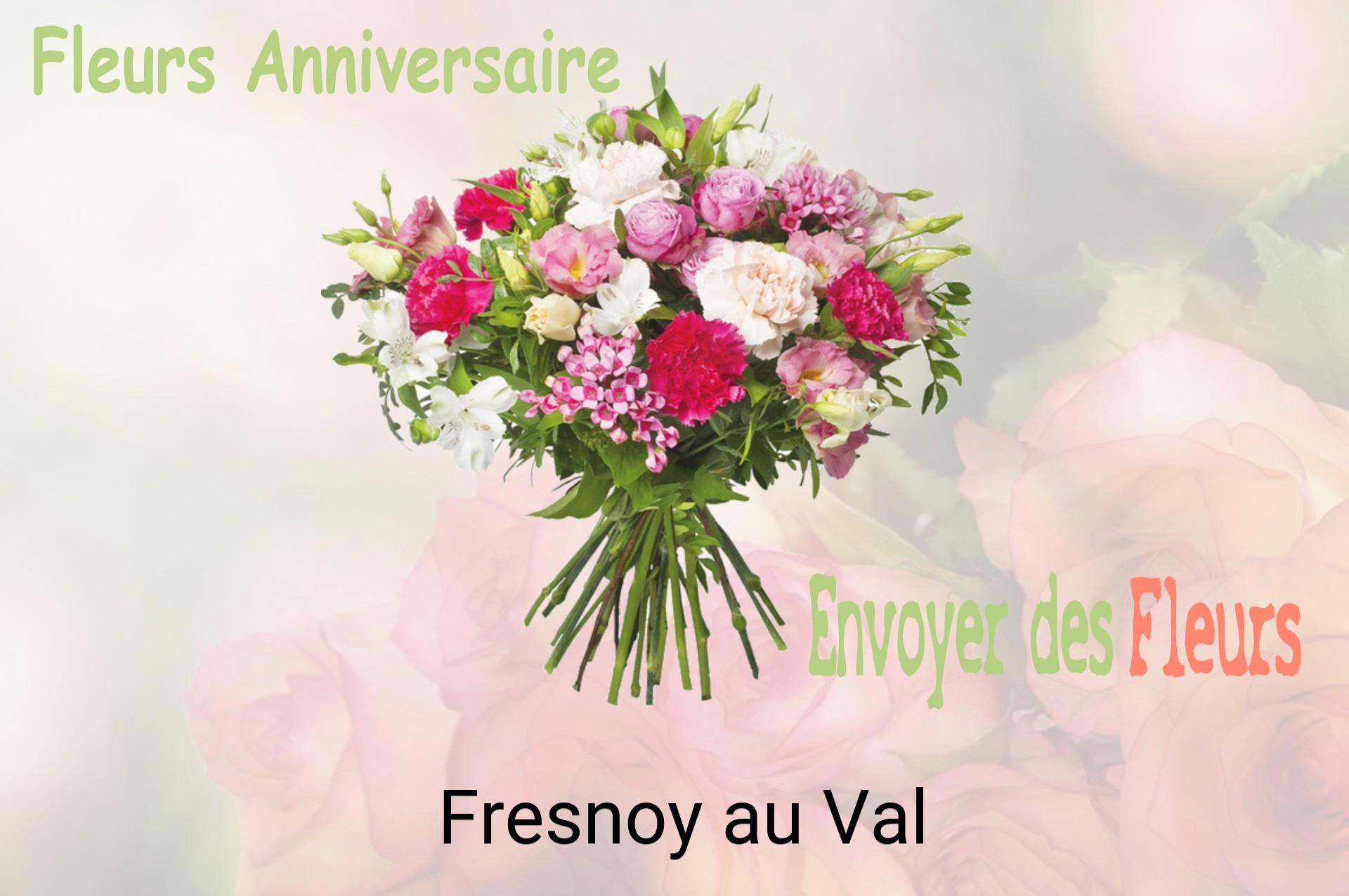 Bouquet de fleurs d’anniversaire livré à Fresnoy-au-Val